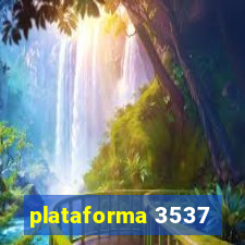 plataforma 3537